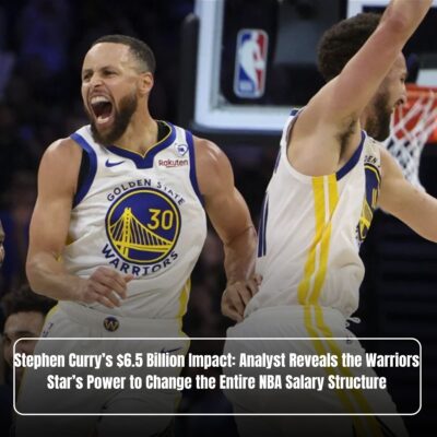 Stephen Curry’s $6.5 Billion Impact: Analyst Reveals the Warriors Star’s Power to Change the Entire NBA Salary Structure